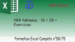 Comprendre les variables tableaux VBA : 1D / 2D + exercices