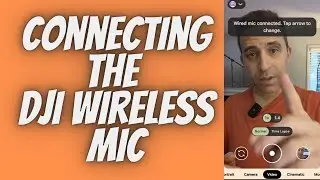 How to Connect The DJI Wireless Mic To The Google 7 Pro Phone