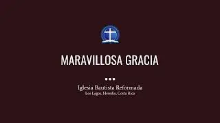 Maravillosa gracia