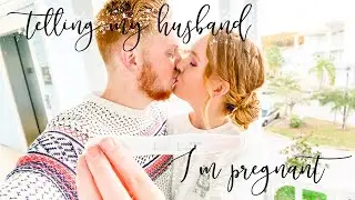 Telling my husband I'm pregnant!