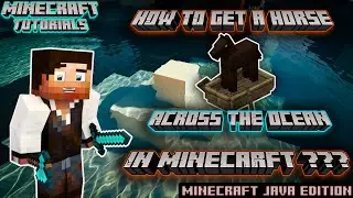 How to get a Horse across the Ocean in Minecraft?