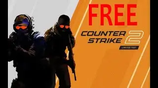 FREE! how to play counter strike 2 (Link updated)