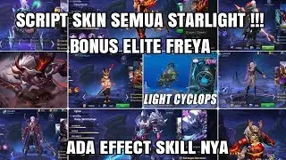 SCRIPT ALL SKIN STARLIGHT !!! + EFFECT SKILL - Mobile Legends Indonesia