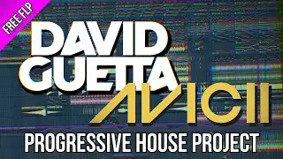 [Free FLP] David Guetta Style Progressive House | Avicii EDM Project FL Studio Tutorial