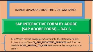 Class 6   Adobe Form Image Upload using Custom Table