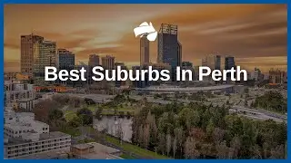 Best Suburbs in Perth | Austate Removals