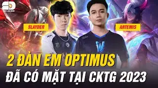 SLAYDER - ARTEMIS: TỪ NHỮNG CẬU EM CỦA OPTIMUS ĐẾN SIÊU XẠ THỦ TẠI CKTG 2023