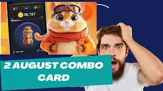 2 AUGUST HAMSTER COMBO CARD ||HAMSTER UPDATE