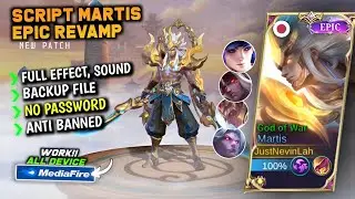 Script Skin Martis Epic Revamp Terbaru || No Password || Full Effect Voice