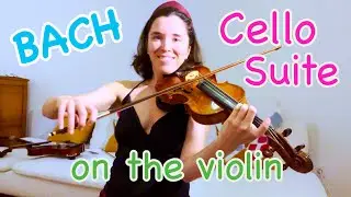 🎻 Bach Cello Suite No. 1 on the Violin | Elina Violina 🎶