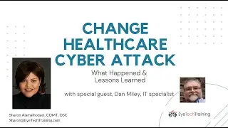 Change Healthcare Cyber Attack Webinar 5 16 2024
