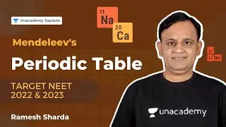 Mendeleev's Periodic Table | Part : 1 | Target NEET 2022 | Chemistry | Ramesh Sharda