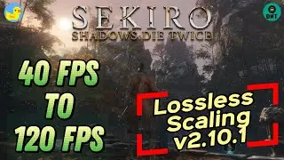 Sekiro: Shadows Die Twice - Triple Fps with Lossless scaling - No Input lag