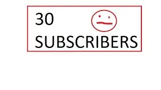 30 SUBSCRIBERS THANK YOU