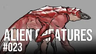 STREAM #023 - Making Some Alien Creatures!