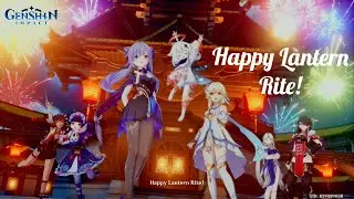 The Stars Inscribe the Year's Wishes | Fleeting Colors in Flight - Lantern Rite 2.4 - Genshin Impact