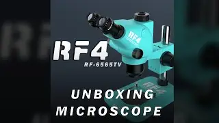 unboxing microscope RF4 -6565TV 🔥