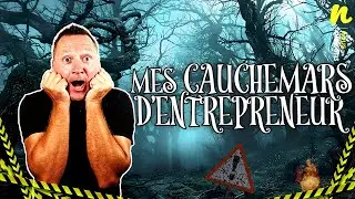 Mes cauchemars d'entrepreneurs ! Spécial Halloween