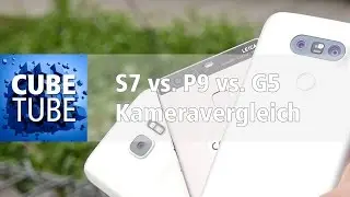 Kameravergleich Huawei P9 vs Samsung Galaxy S7 vs LG G5 deutsch HD