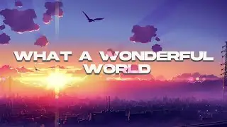 Beauty Of Anime | AMV | What A Wonderful World | By AMV Point