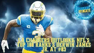 LA Chargers Outlooks: NFL’s Top 100 Ranks S Derwin James Jr. At #83