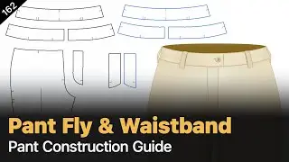 Pant Closures & Fly Direction _ How To Cut WB & Fly [Pattern Making Tutorial]