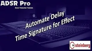 Automation of delay effects time signature in Steinberg Cubase