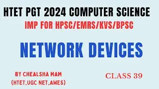 Network Devices - Hub, Repeater, Bridge, Switch, Router, Gateway, Brouter, Modem, NIC | HTET PGT CSE