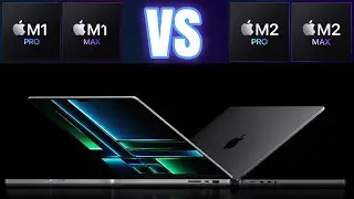 MacBook Pro M2 Pro vs M1 Pro & MacBook Pro M2 Max vs M1 Max - Specifications and Differences