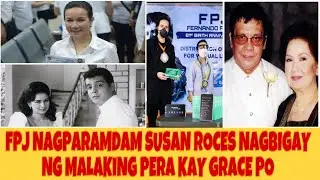 FPJ NAGPARAMDAM, SUSAN ROCES NAGBIGAY NG MALAKING PERA KAY GRACE POE