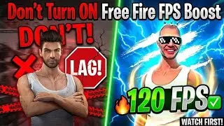 Don't Turn ON Free Fire FPS Boost Until You Watch This Video! 