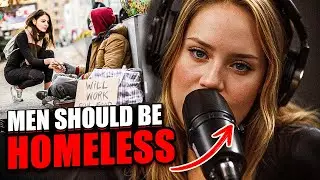 Entitled Woman Says "Men Should Be Homeless"