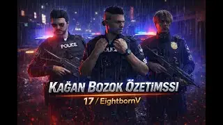 Kağan Bozok Özetimssi 233. Bölüm / EightbornV Next