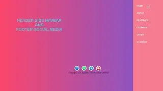 How to Create Header & Footer || Side Navigation Bar using JS || Social Media Icons with Effect.