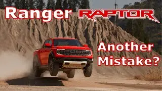 2023 Ford Ranger Raptor - Another Mistake? Not What You Expect!
