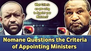 Nomane on Marape's Ministers Appointment