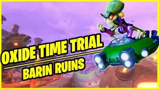 Nitrous Oxide Time Trials - Barin Ruins - Crash Team Racing: Nitro Fueled