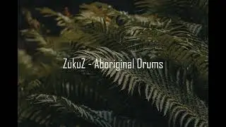 ZukuZ - Aboriginal Drums