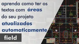 Aprenda como ter os textos com áreas do seu projeto atualizados automaticamente
