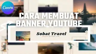 Cara Membuat Banner Youtube di Canva