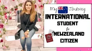 My Journey II International Student to NewZealand Citizen 🇳🇿✈️