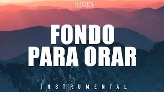 30 MINUTOS A SOLAS CON EL ESPÍRITU SANTO -FONDO PARA ORAR | INTIMIDAD CON DIOS