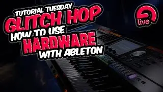 How to use hardware instrument with Ableton - Ableton Tutorial Tuesday Season 2