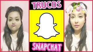 SNAPCHAT, TRUCOS QUE NO SABÍAS | ¿CÓMO SABER SI TE ELIMINAN? 😎 | Nadia Elias