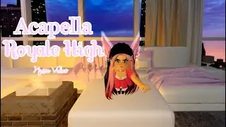 Acapella||Royale High Music Video (ROBLOX)