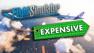Will Microsoft Flight Simulator 2020 be too EXPENSIVE?
