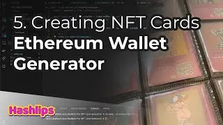Creating NFT Cards - Ethereum Wallet Generator