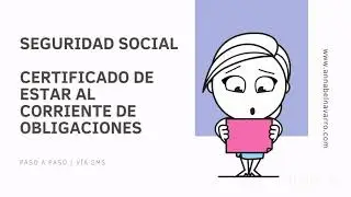 Seguridad Social | Certificado de estar al corriente de obligaciones