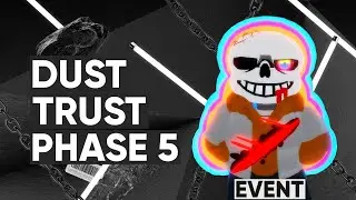 Roblox | Undertale: Battle the Souls | Dust Trust Phase 5