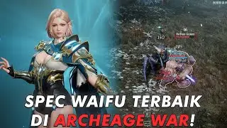 Ketagihan Grinding Archeage War... | ArcheAge WAR
